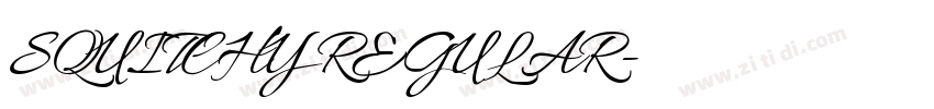SQUITCHY REGULAR字体转换 SQUITCHY REGULAR字体转换